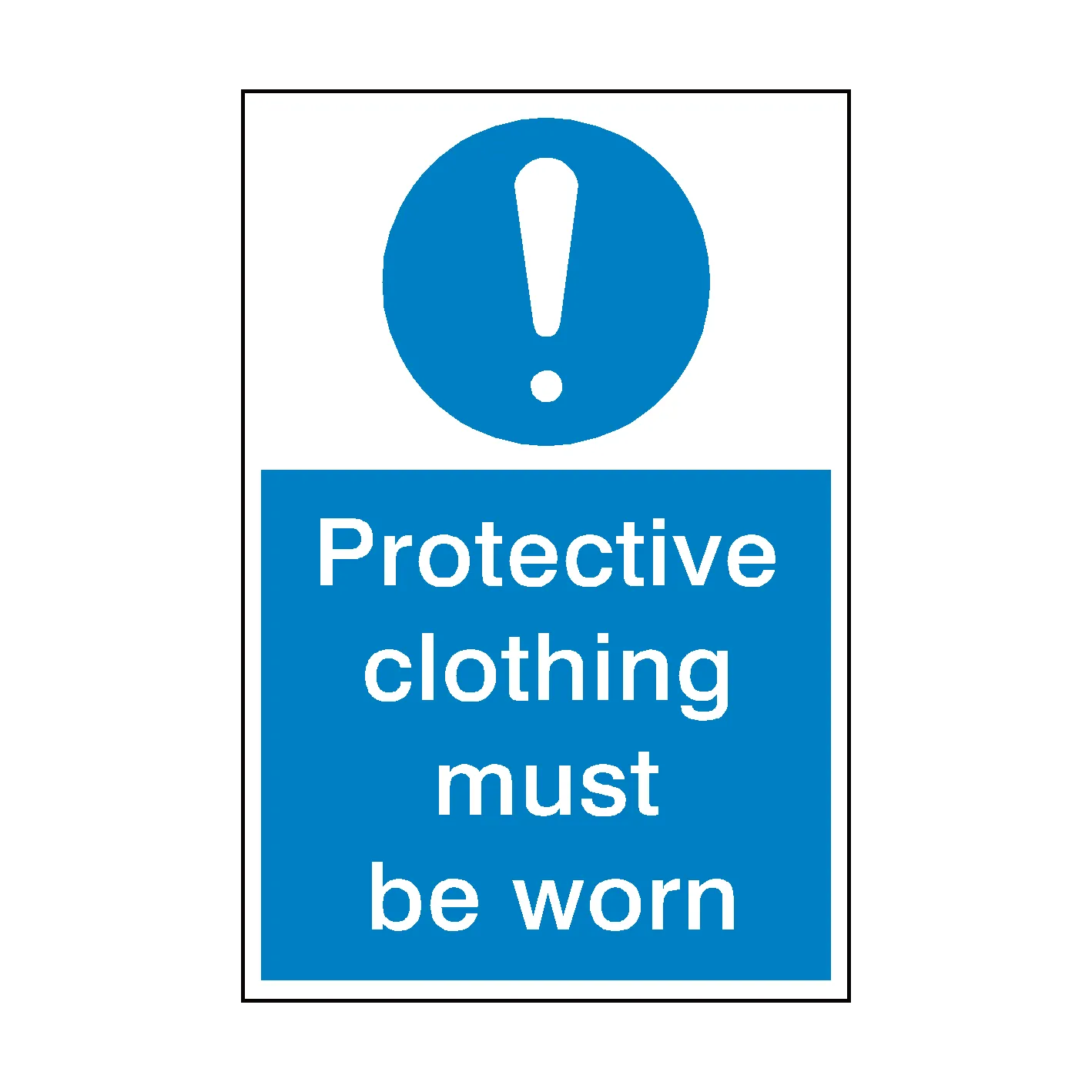 Protective Clothing Must Be Worn Sign